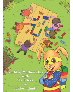 Teaching mathematics with Six Bricks in Junior Infants